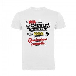 T-shirt PREMIUM KARMA - "LA VITA E' COME LA CONTABILITA'...", colore BIANCO