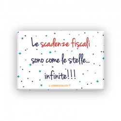 c_Calamita rigida - 78 mm x 54 mm – frase “Le scadenze sono...” c_Calamita rigida - 78 mm x 54 mm – frase “Le scadenze sono...”