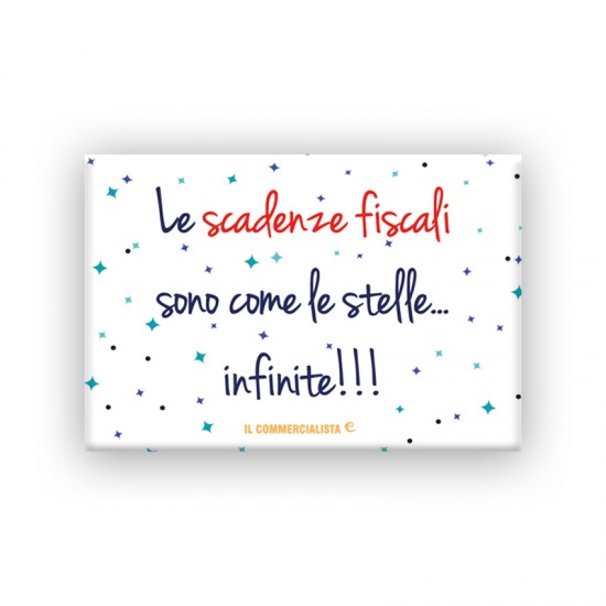c_Calamita rigida - 78 mm x 54 mm – frase “Le scadenze sono...” c_Calamita rigida - 78 mm x 54 mm – frase “Le scadenze sono...”