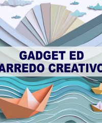 Gadget & Arredo Creativo